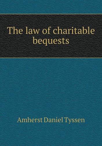 The Law of Charitable Bequests