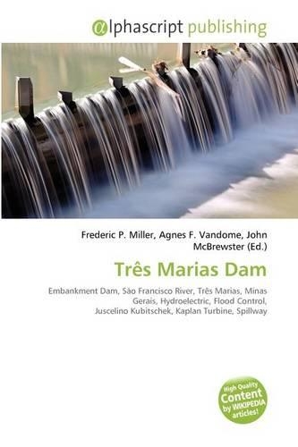 Tres Marias Dam: (English)