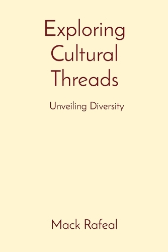 Exploring Cultural Threads Unveiling Diversity