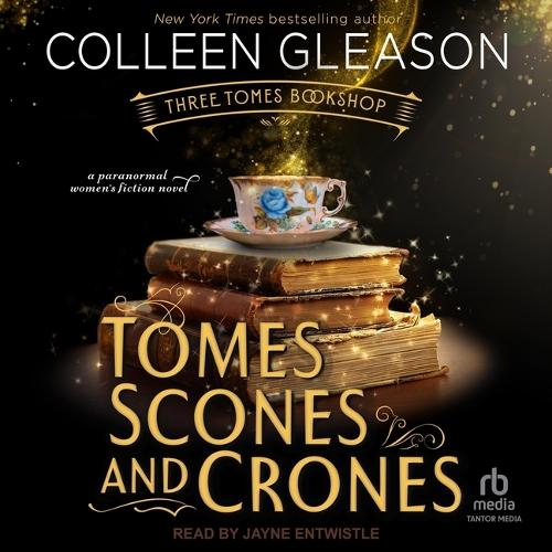 Tomes, Scones and Crones: (1 Three Tomes Bookshop)