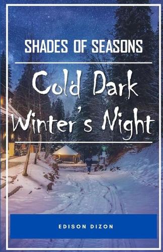 Cold Dark Winter's Night