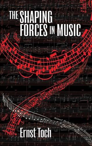 The Shaping Forces In Music