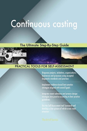 Continuous casting The Ultimate Step-By-Step Guide