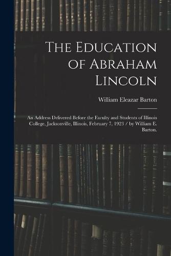 The Education of Abraham Lincoln