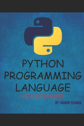 Python Programming Language: A Book for Beginners