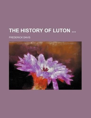 The History of Luton