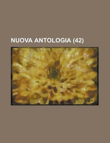 Nuova Antologia (42): (English)