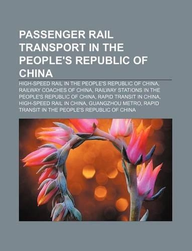 Passenger Rail Transport in the People's Republic of China: High-Speed Rail in the People's Republic of China, Railway Coaches of China(English)