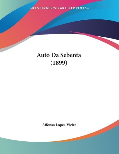 Auto Da Sebenta (1899)
