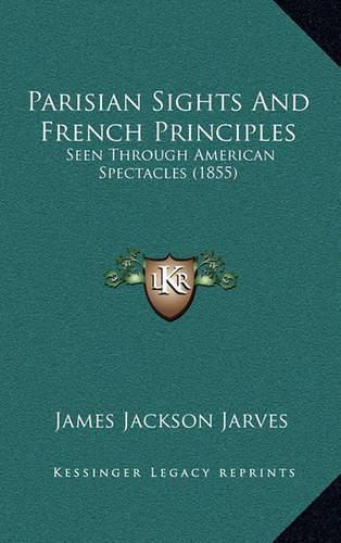 Parisian Sights and French Principles