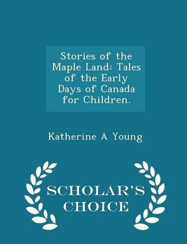 Stories of the Maple Land