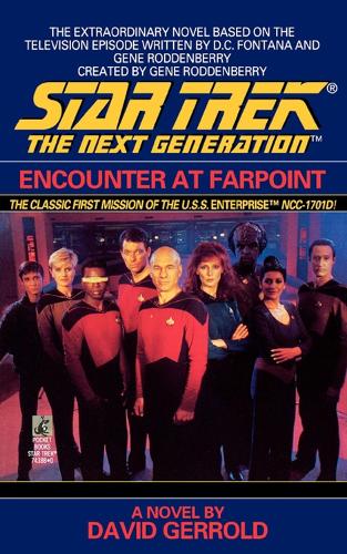 Encounter at Farpoint: (Star Trek: The Next Generation)