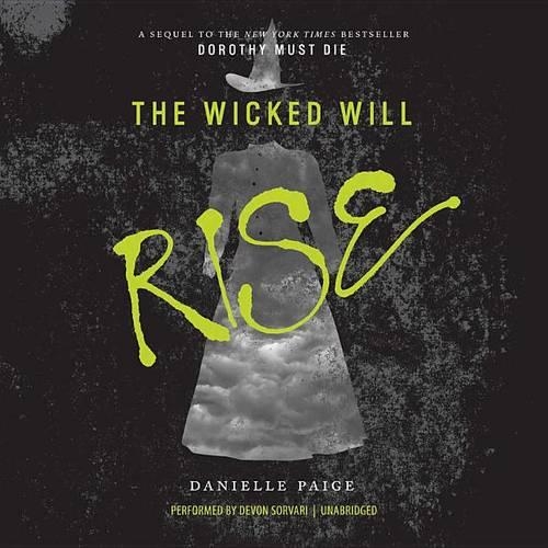 The Wicked Will Rise Lib/E