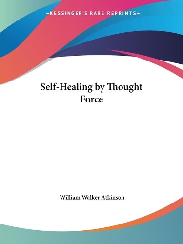 Self-healing by Thought Force (1907)