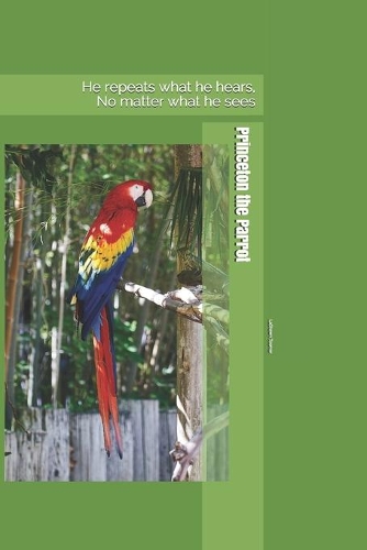 Princeton the Parrot