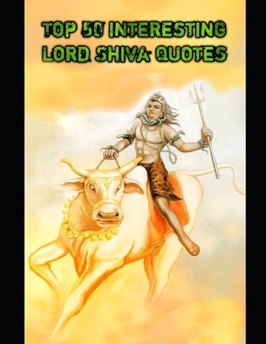Top 50 Interesting Lord Shiva Quotes