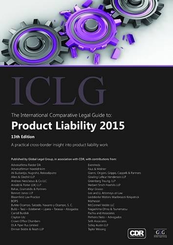The International Comparative Legal Guide to: Product Liability 2015: (13 The International Comparative Legal Guide)