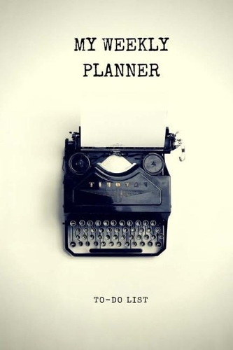 My Weekly Planner To-Do List - Weekly and Daily Planner / Appointment Book
