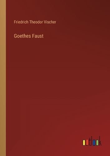 Goethes Faust