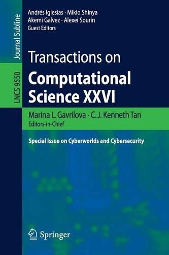 Transactions on Computational Science XXVI: Special Issue on Cyberworlds and Cybersecurity(Transactions on Computational Science)