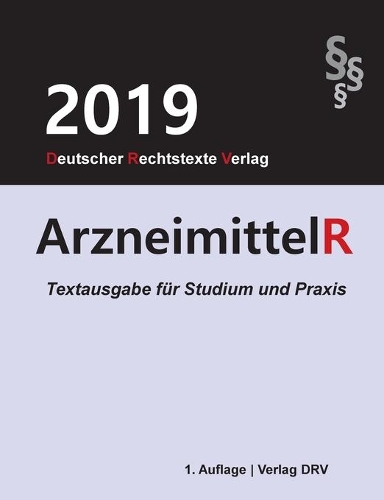 ArzneimittelR: Arzneimittelrecht Textausgabe