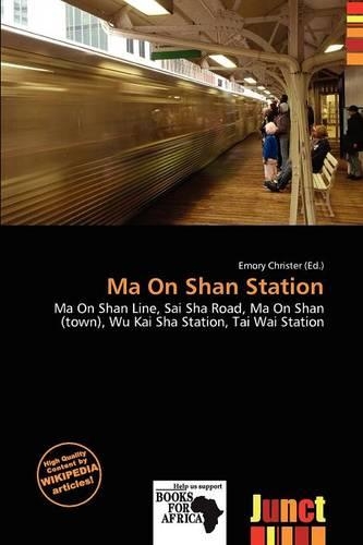 Ma on Shan Station: (English)