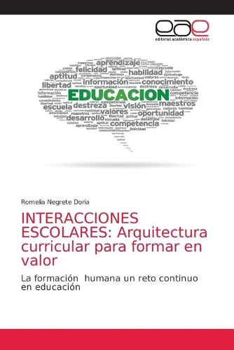 Interacciones Escolares: Arquitectura curricular para formar en valor