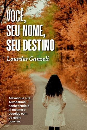 Voc, Seu Nome, Seu Destino