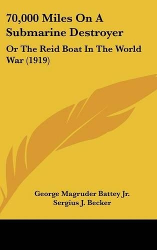 70,000 Miles on a Submarine Destroyer