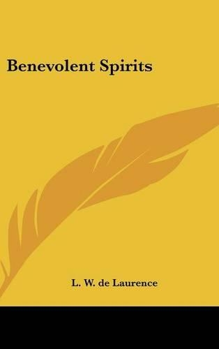 Benevolent Spirits