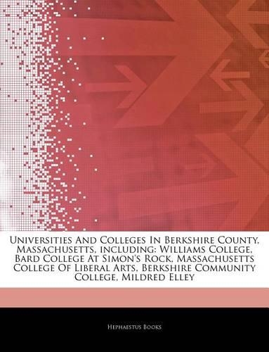 Articles on Universities and Colleges in Berkshire County, Massachusetts, Including