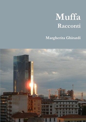 Muffa Racconti: (Italian)