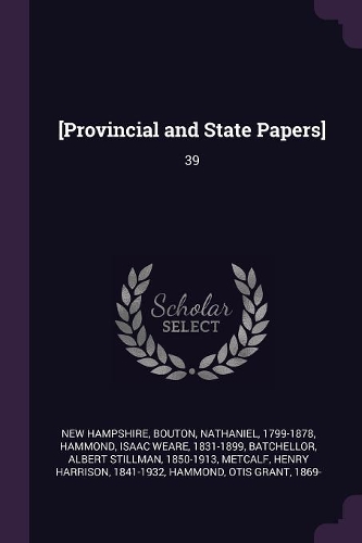 [Provincial and State Papers]