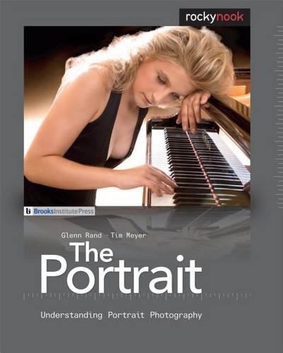 The Portrait: Understanding Portrait Photography