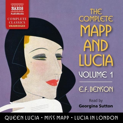 The Complete Mapp and Lucia, Vol. 1: (Mapp and Lucia)