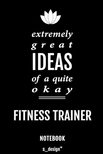 Notebook for Fitness Trainers / Fitness Trainer
