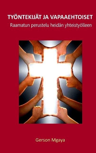 Ty�ntekij�t Ja Vapaaehtoiset