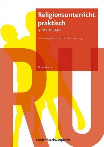 Religionsunterricht praktisch 4. Schuljahr