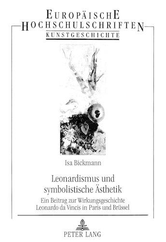 Leonardismus Und Symbolistische Aesthetik