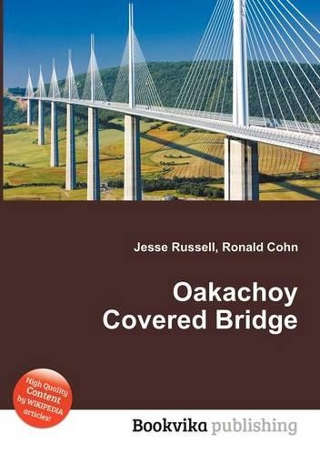 Oakachoy Covered Bridge