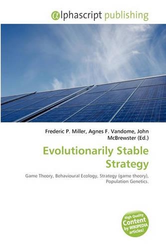 Evolutionarily Stable Strategy