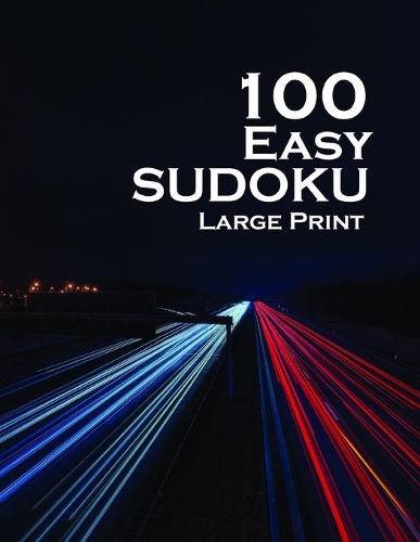 100 Easy Sudoku Large Print