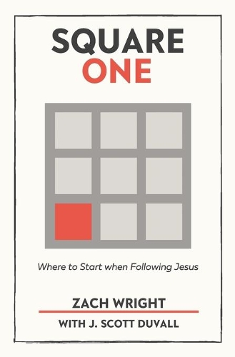 Square One: Where to Start when Following Jesus