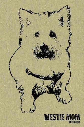 Westie Mom Notebook