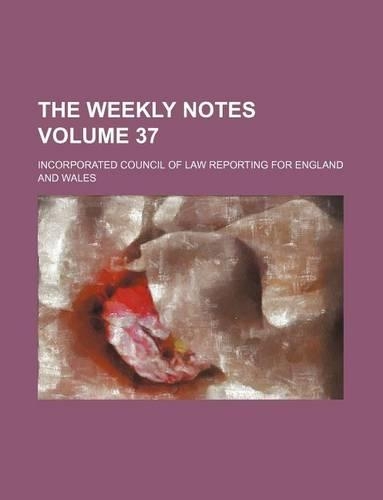 The Weekly Notes Volume 37