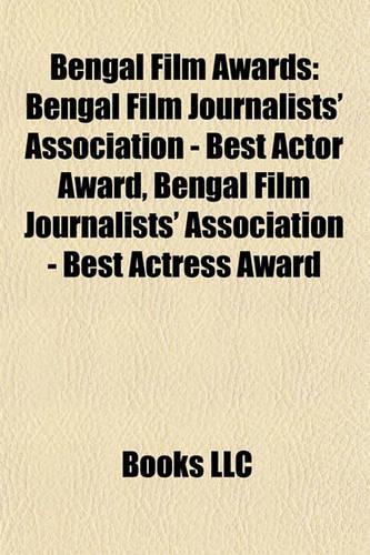 Bengal Film Awards: Bengal Film Journalists' Association - Best Actor Award, Bengal Film Journalists' Association - Best Actress Award(English)