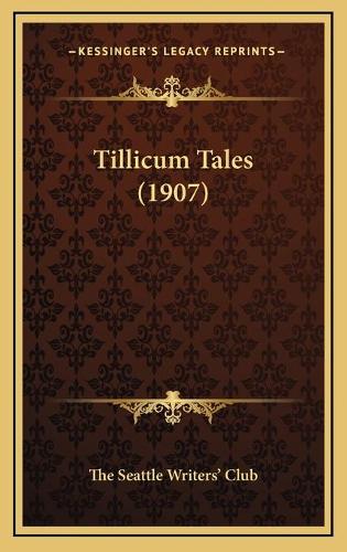 Tillicum Tales (1907)