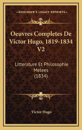 Oeuvres Completes De Victor Hugo, 1819-1834 V2