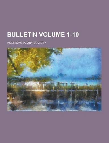 Bulletin Volume 1-10: (English)