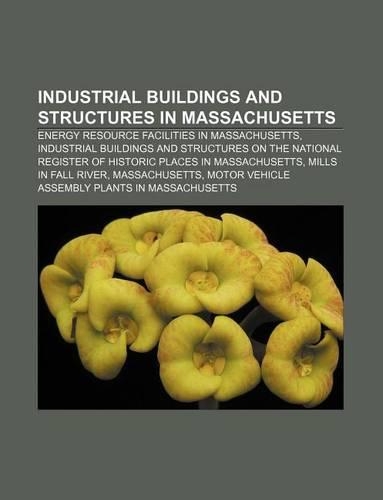 Industrial Buildings and Structures in Massachusetts